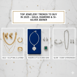 Top Jewellery Trends to Buy in 2025 – Gold, Diamond & Silver