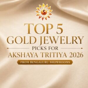 Top 5 Gold Jewelry Picks for Akshaya Tritiya 2026 from Bengaluru Showrooms – Siri Samruddhi Gold Palace